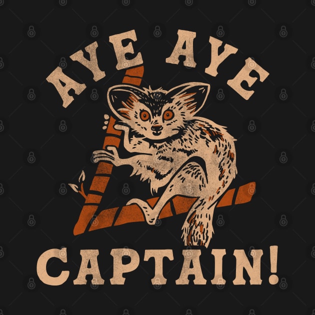 Aye Aye Captain: Cute & Funny Lemur Animal Design by The Whiskey Ginger