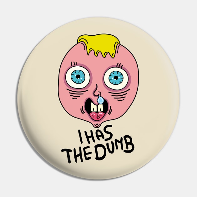 I cannot brain today I has the dumb Pin by Sourdigitals