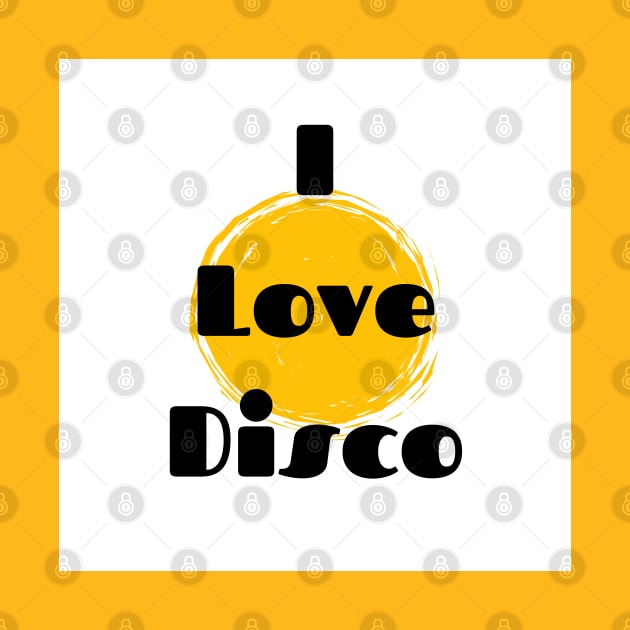 I love Disco by It’s a DJ’s Life