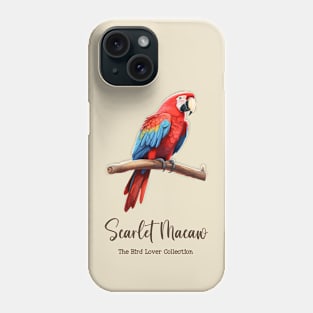 Scarlet Macaw - The Bird Lover Collection Phone Case