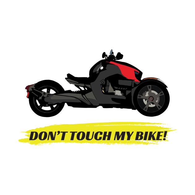 Can-Am Ryker Red - Don't Touch My Bike by WiredDesigns