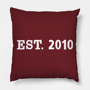 EST. 2010 Pillow