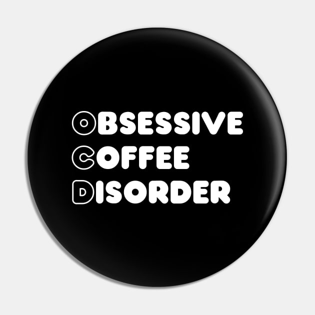 Obsessive coffee disorder Pin by Madelyn_Frere