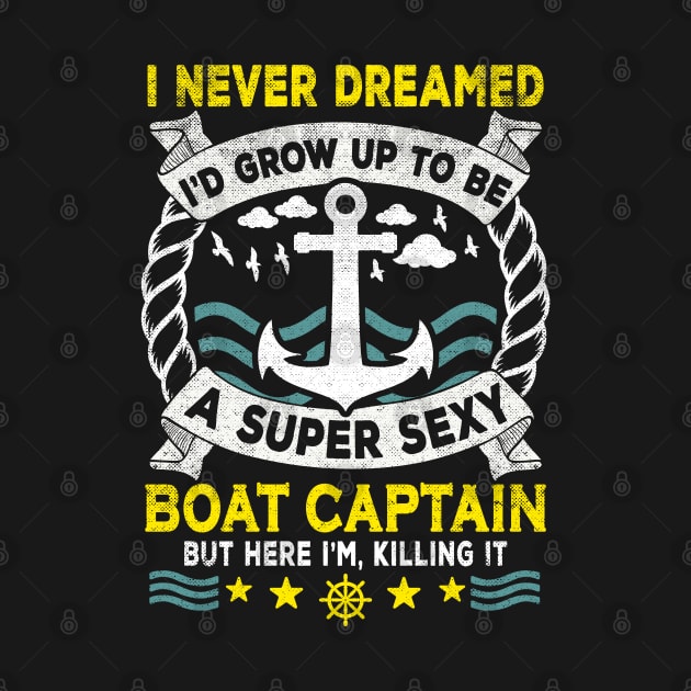 Sexy Boat Captain Funny Boat Lover Boating by mohazain