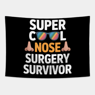 Cool Nose Surgery Survivor Broken Nose Surgery Recovery Tapestry