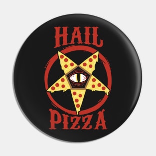 Hail Pizza Pin