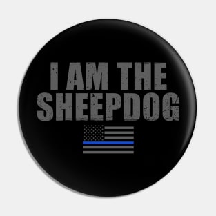 I Am The Sheepdog Police Officer Pin