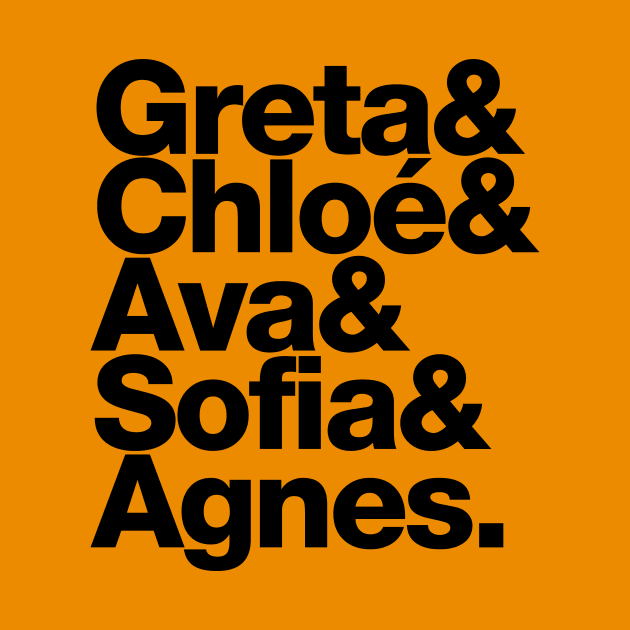 Greta Chloe Ava Sofia Agnes by Filmmakers
