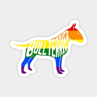 Rainbow Bull Terrier Pride - Pride Month - LGBT Gifts - Pride Flag Bull Terrier Magnet