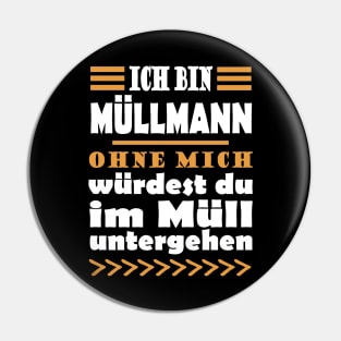 Müllmann Müllabfuhr stolzer Beruf Geschenkidee Pin