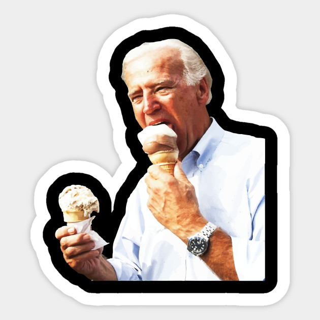 Joe Biden Eating Ice Cream Joe Biden Sticker Teepublic