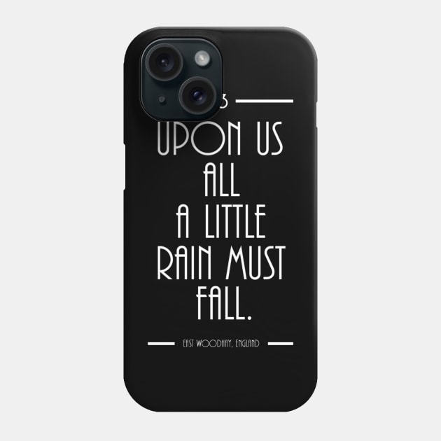 upon us all a little rain must fall Phone Case by BandarTogel05