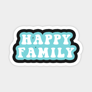 Happy Family Magnet