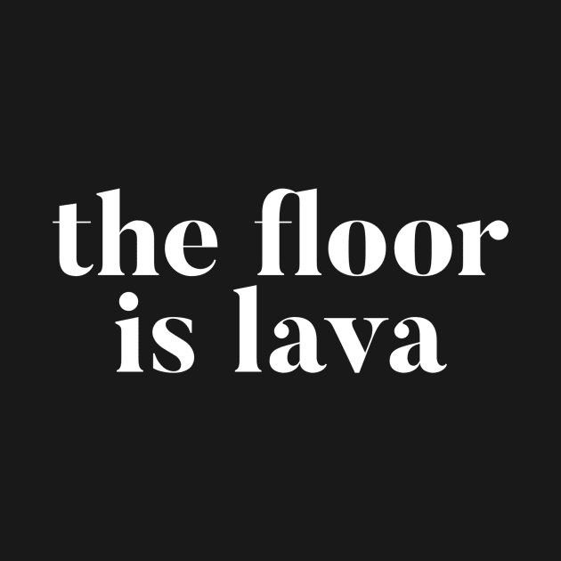 The Floor Is Lava by mivpiv