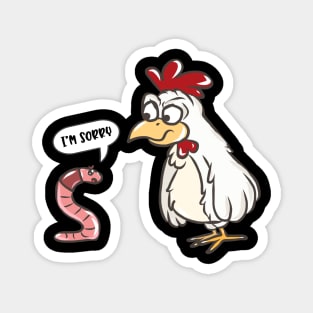 Funny Humor Sorry I'm Sorry Animals Funny Magnet