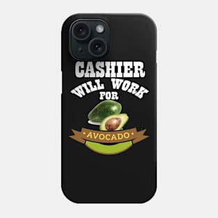 Cashier Will Work for Avocado Phone Case