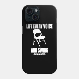 Lift Every Voice and Swing - Montgomery White Chair Phone Case