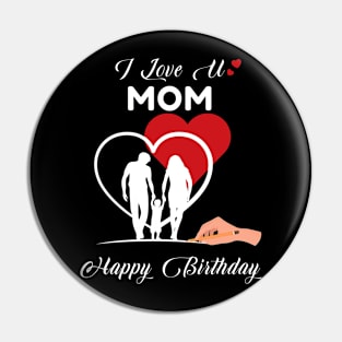 I Love U Mom Valentine Pin