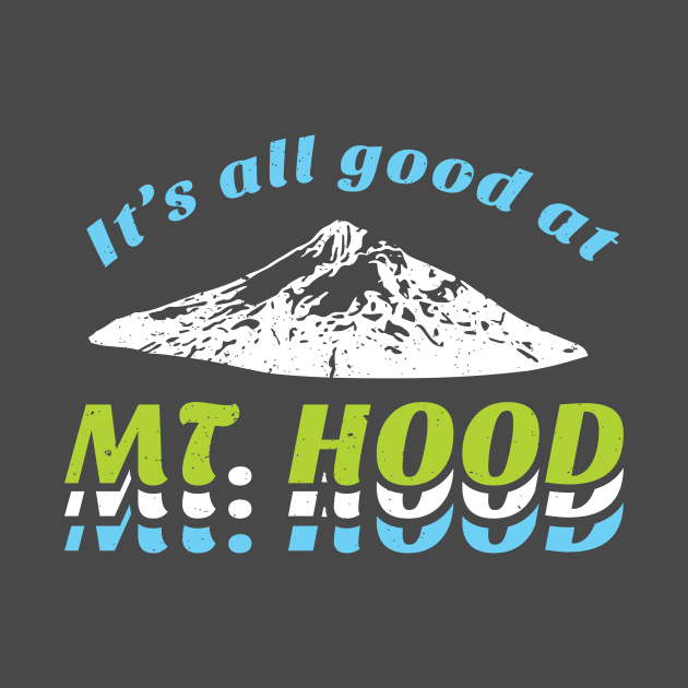 Mt. Hood Oregon by PodDesignShop