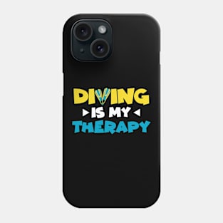 Diving Is My Therapy Funny Scuba Diving Phone Case