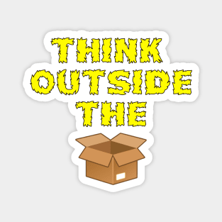 Think Outside The Box Magnet