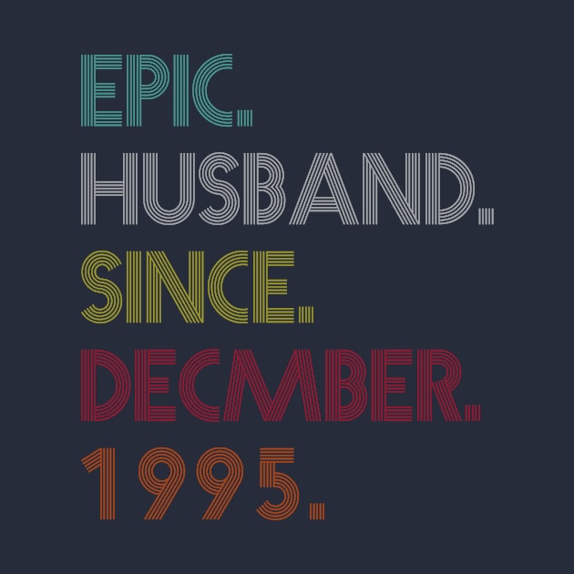 Mens Epic Husband Since Decmber 1995 24th Wedding Anniversary by mo designs 95