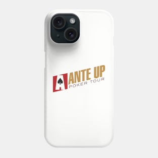 Ante Up Poker Tour Phone Case