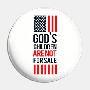 vintage God's Children Are Not For Sale Funny Political Pin