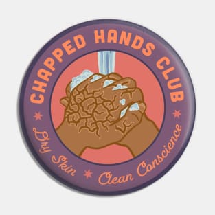 Chapped Hands Club Quarantine Badge Pin