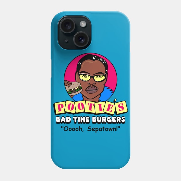 Pootie's Bad Time Burgers Phone Case by BiggStankDogg