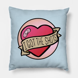 I Got The Shots Pillow