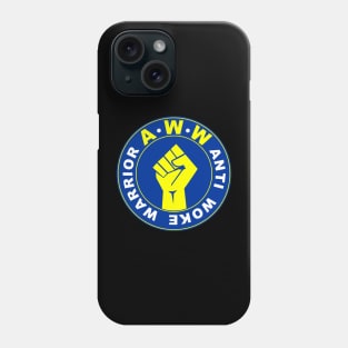 Anti Woke Warrior Phone Case