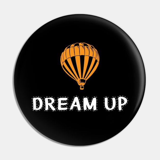 Dream Up Pin by ismailsahin