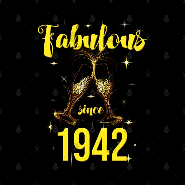 81st Birthday - Fabulous Since 1942 by Kudostees