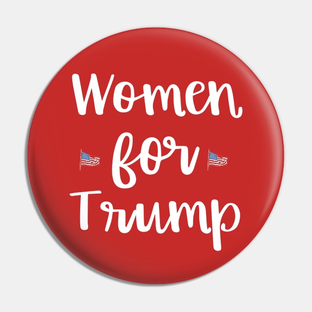 Women for Trump Proud Female Support the President Pin by SugarMootz