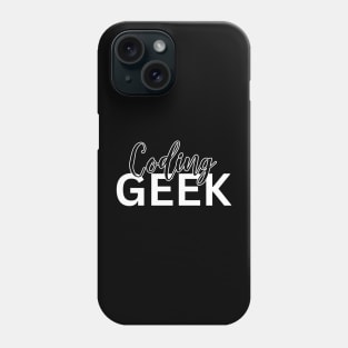 Coding Geek Phone Case