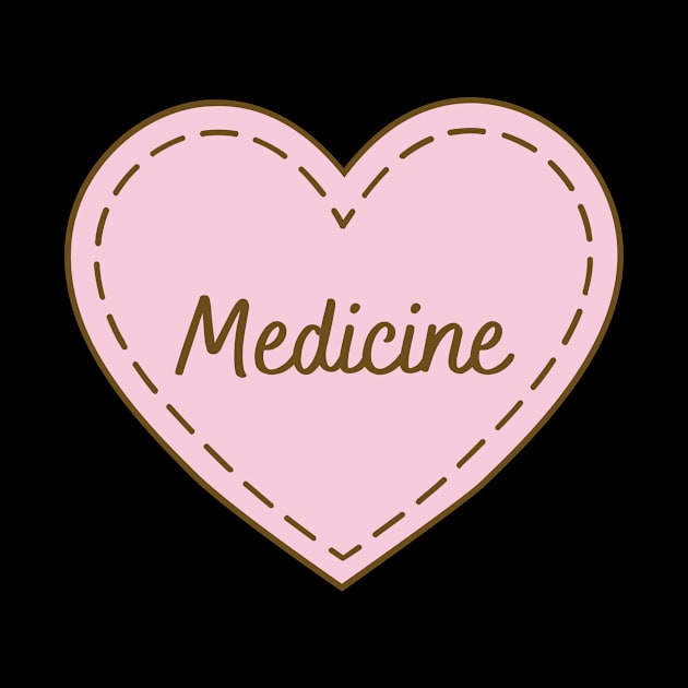 I Love Medicine Simple Heart Design by Word Minimalism