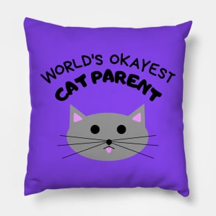 World's Okayest Cat Parent Pillow