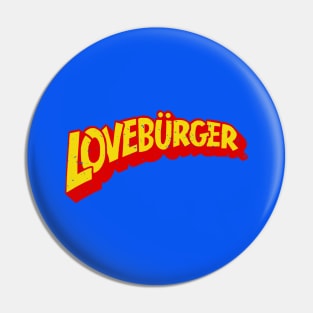 Can't Hardly Wait Loveburger Parody Band Fake Funny 90s Movies Unisex t-shirt Pin