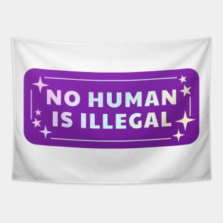 No Human Is Illegal Tapestry