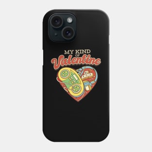 My kind of Valentine Gamer's valentine gift Phone Case