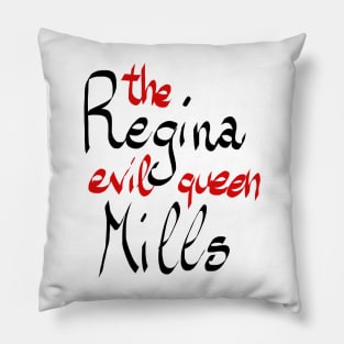 Regina Mills - The Evil Queen Pillow