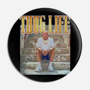 Prime Trump ( Thug Life) Pin