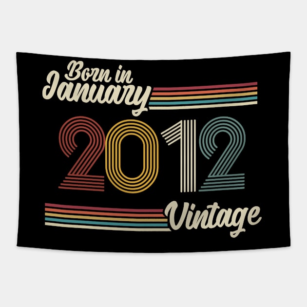Vintage Born in January 2012 Tapestry by Jokowow