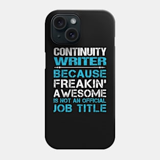 Continuity Writer Freaking Phone Case