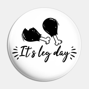 It's Leg Day, Thanksgiving, Funny Thanksgiving Gift, Feast Mode, Fall Gift, Happy Fall Y'all Gift, Holiday Gift for family, Mom Dad Sister Brother Son Daughter Pin