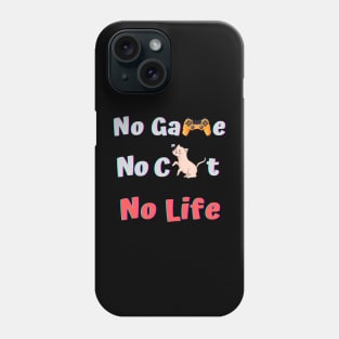 No Game No Cat No Life for Cat Lover Gamers Phone Case