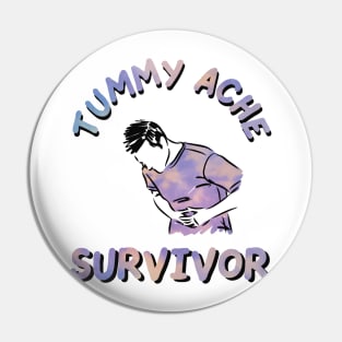 tummy ache survivor tie dye Pin