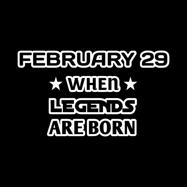 February 29 when legends are born by NEW ONE