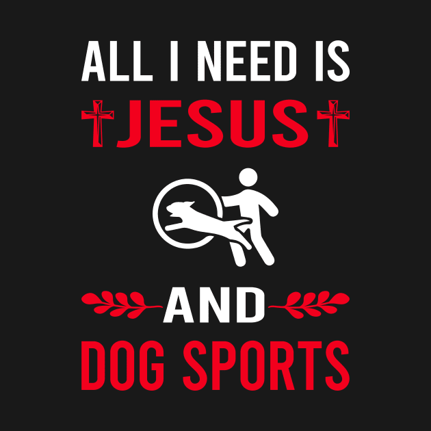 I Need Jesus And Dog Sport by Good Day